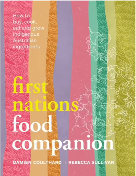 First Nations Food Companion book Blackgum Distribution 
